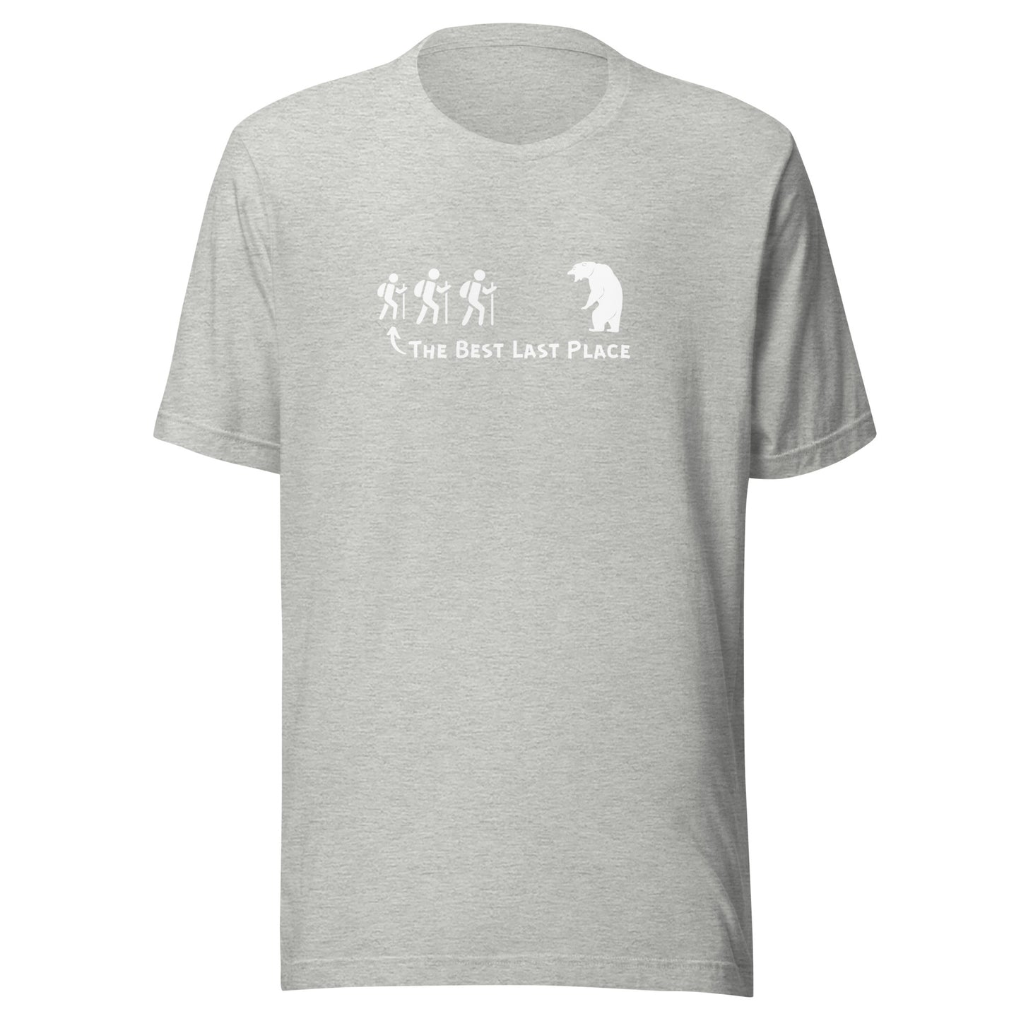 The Best Last Place | Unisex T-Shirt | Speedgoat Clothing