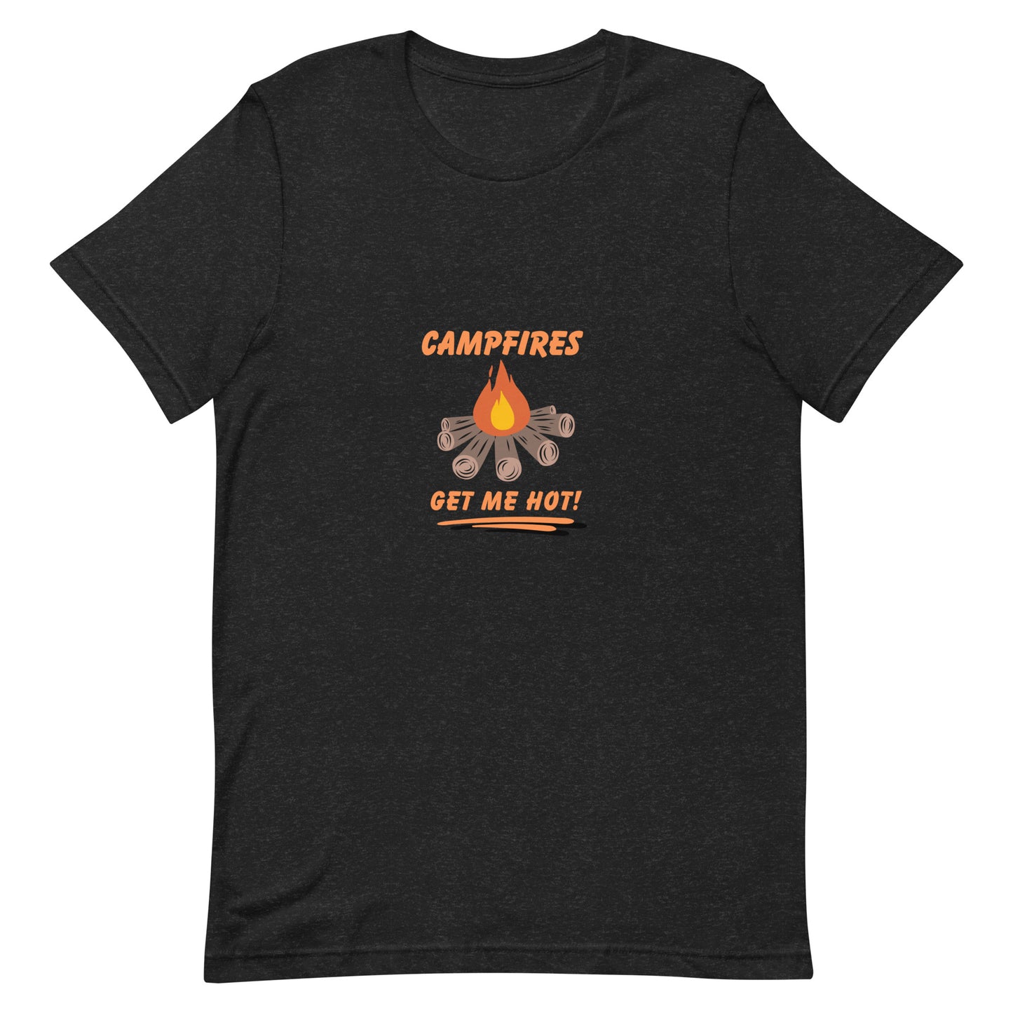 Campfires Get Me Hot | Unisex T-Shirt | Speedgoat Clothing