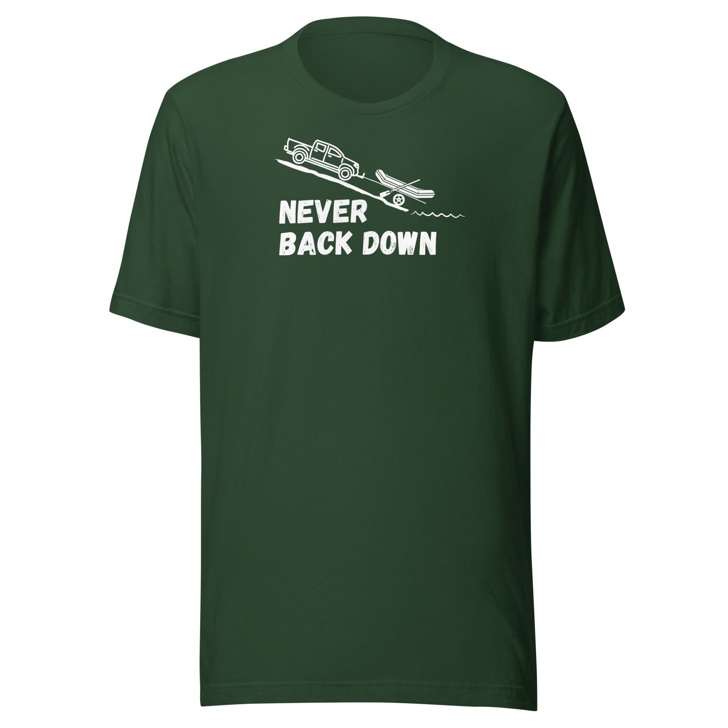 Never Back Down | Unisex T-Shirt | Speedgoat Clothing