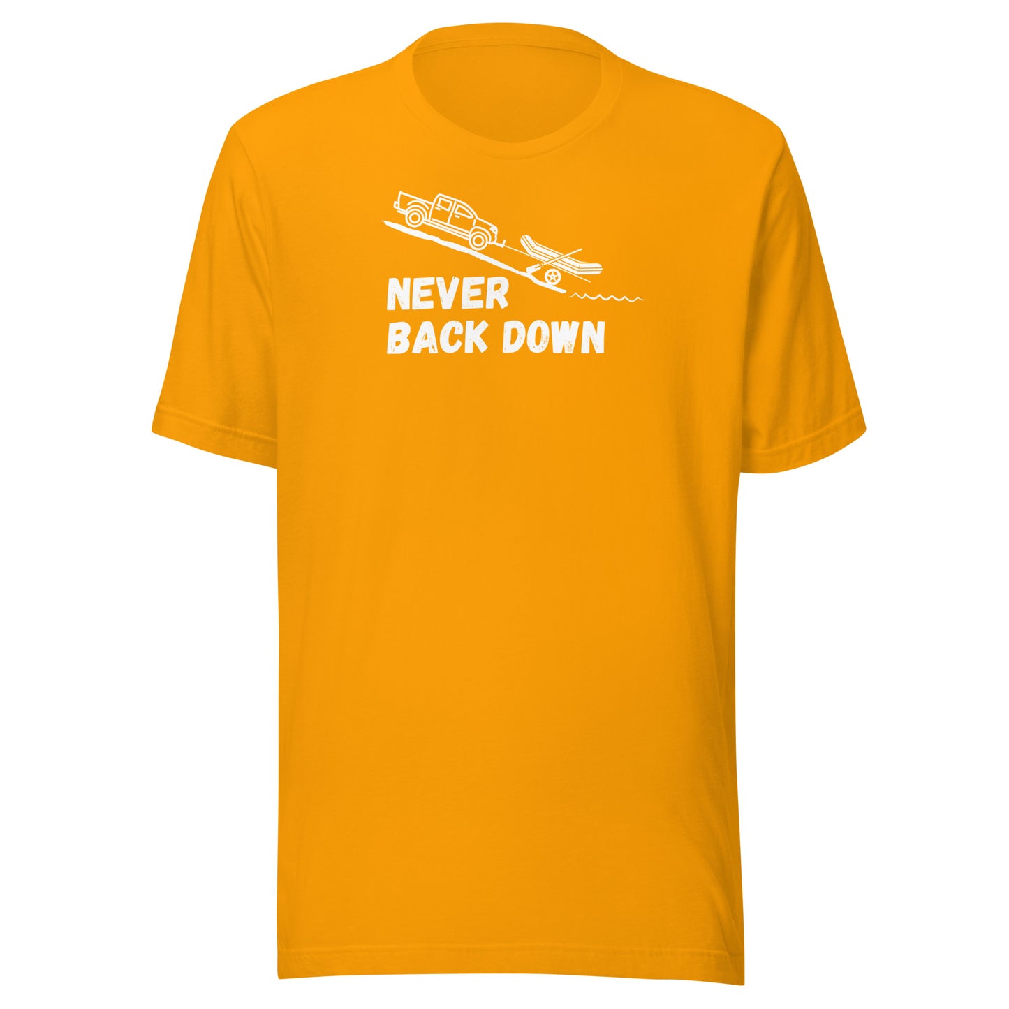 Never Back Down | Unisex T-Shirt | Speedgoat Clothing