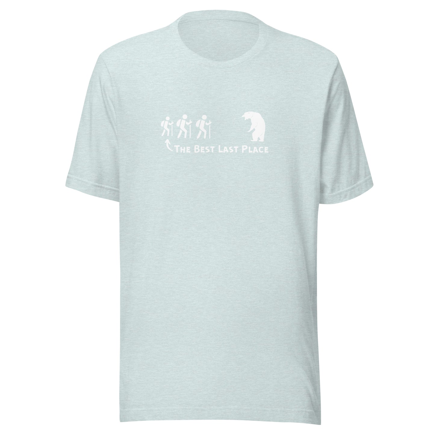 The Best Last Place | Unisex T-Shirt | Speedgoat Clothing