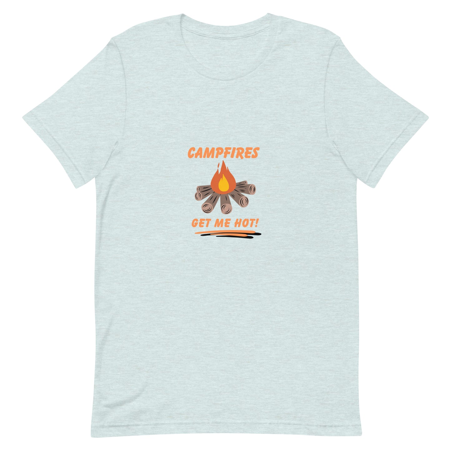 Campfires Get Me Hot | Unisex T-Shirt | Speedgoat Clothing