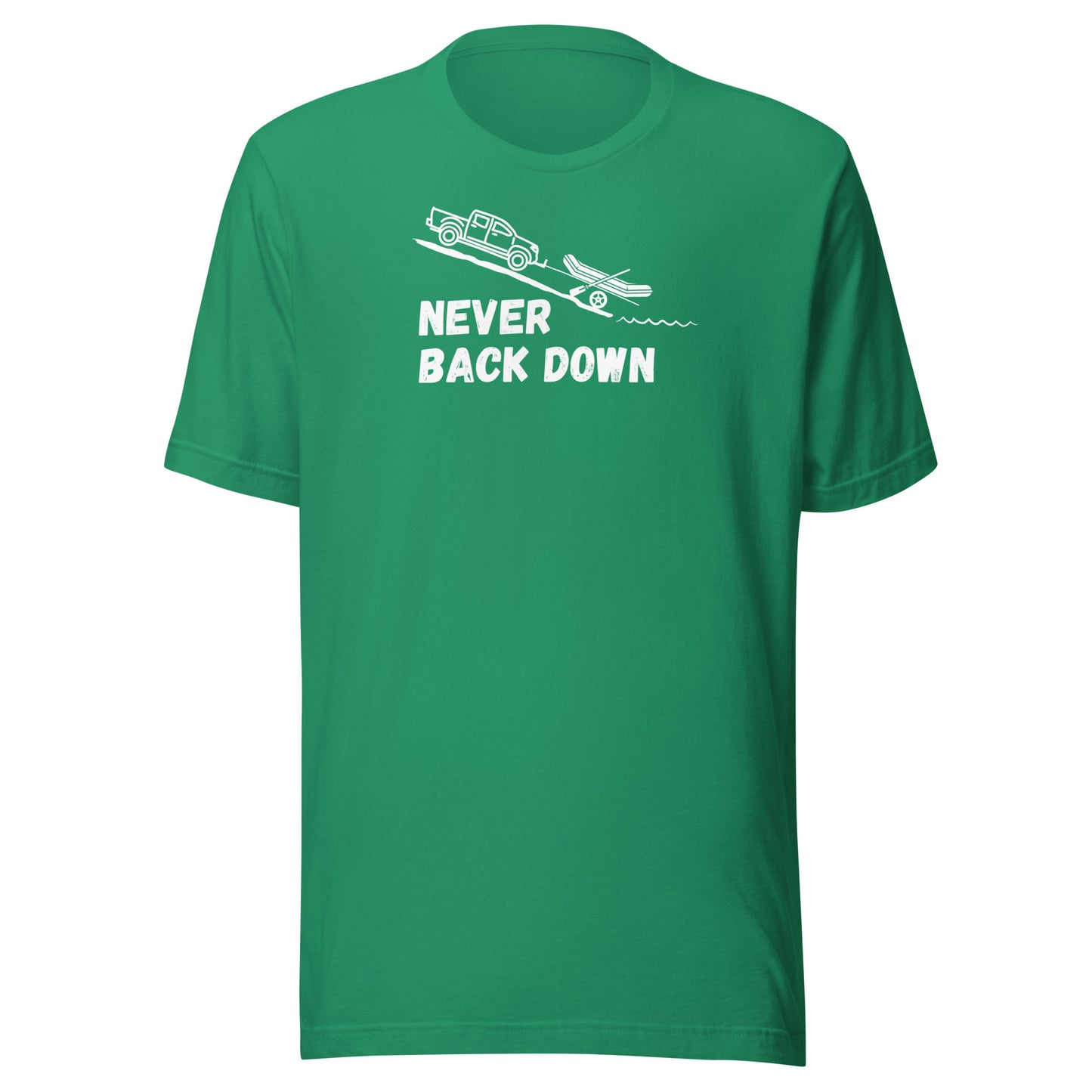 Never Back Down | Unisex T-Shirt | Speedgoat Clothing