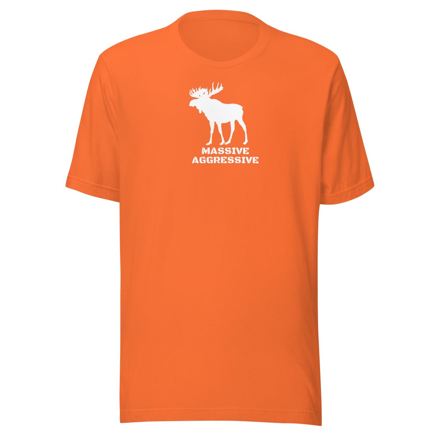 Massive Aggressive {Moose} | Unisex T-Shirt | Speedgoat Clothing