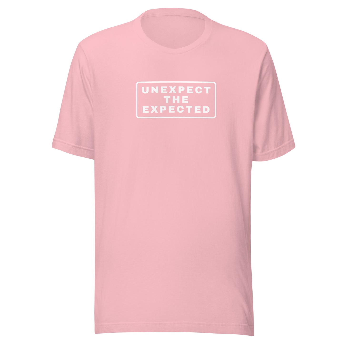 Unexpect the Expected | Unisex T-Shirt | Speedgoat Clothing